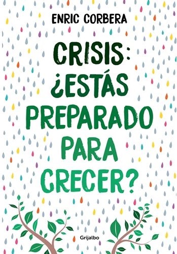 Crisis: ¿Estás preparado para crecer?